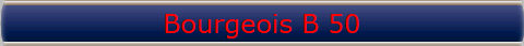 Bourgeois B 50