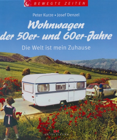 Delius Klasing - Wohnwagen der 50er- und 60er-Jahre 2014 Frontseite 400