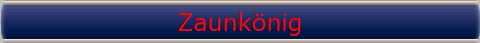 Zaunk�nig